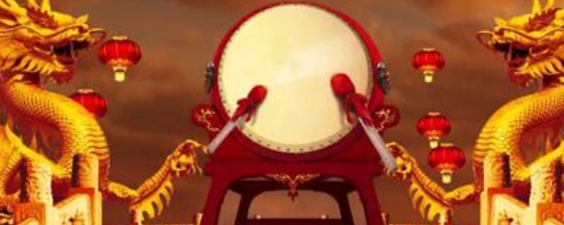 打鼓吉祥语 敲鼓的寓意吉祥话